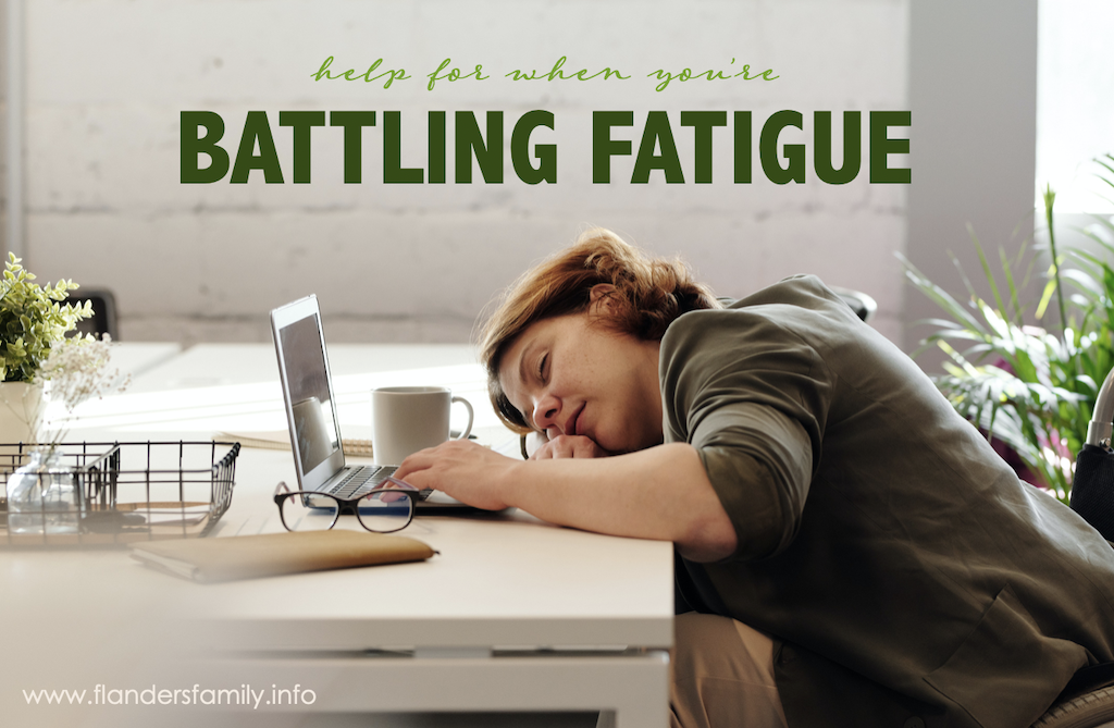 Battling Fatigue