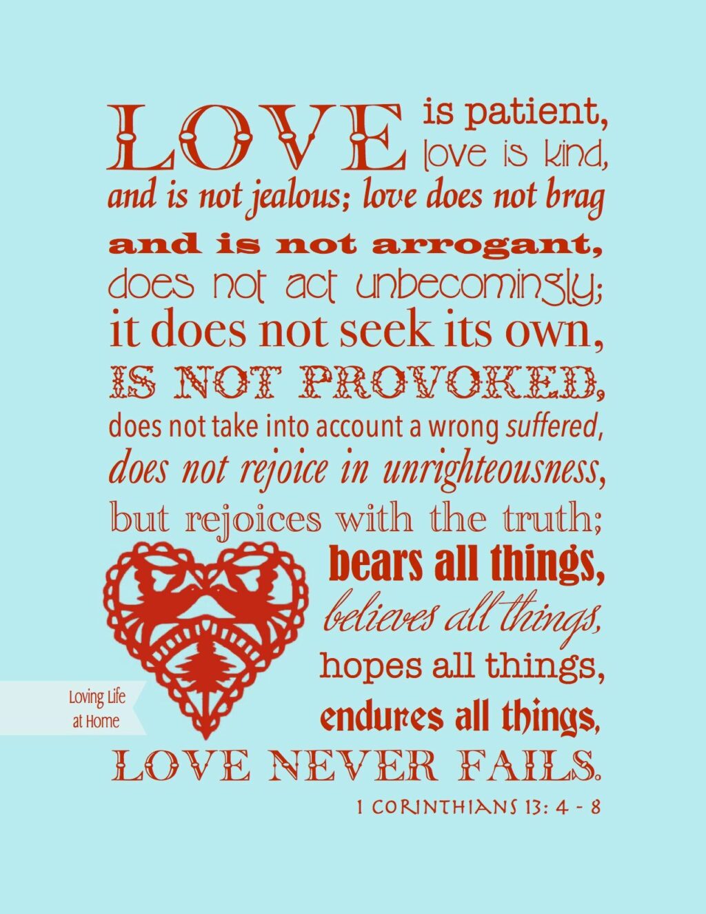 Free printable copy of 1 Corinthians 13 in a selection of different color schemes | www.flandersfamily.info