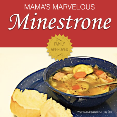 Mama’s Marvelous Minestrone