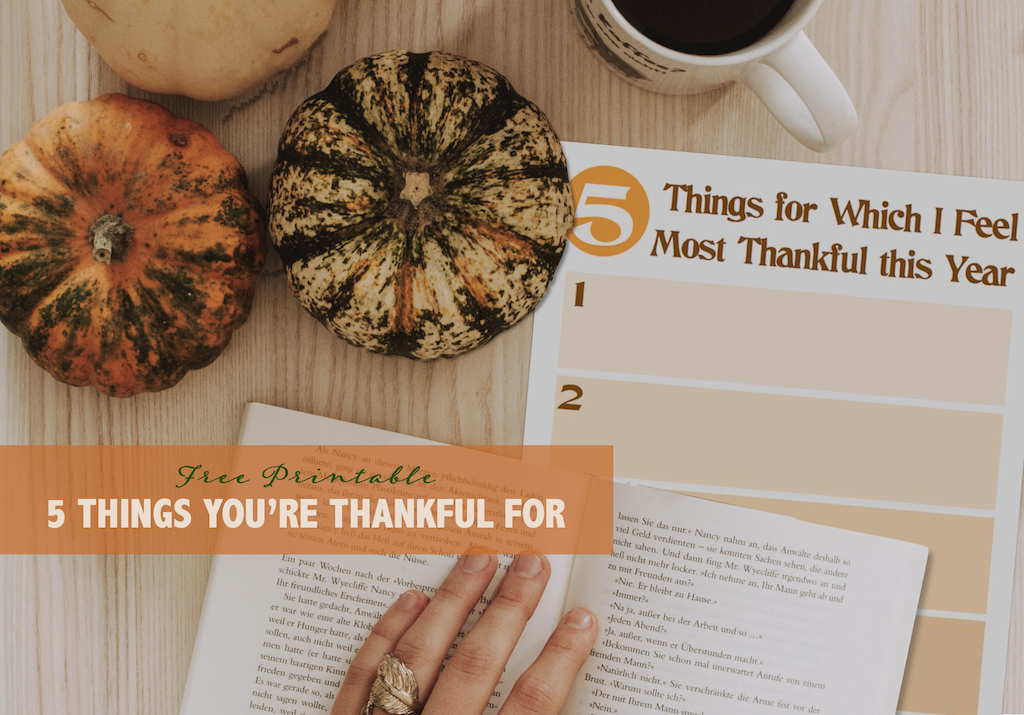 Name 5 Things You're Thankful For 