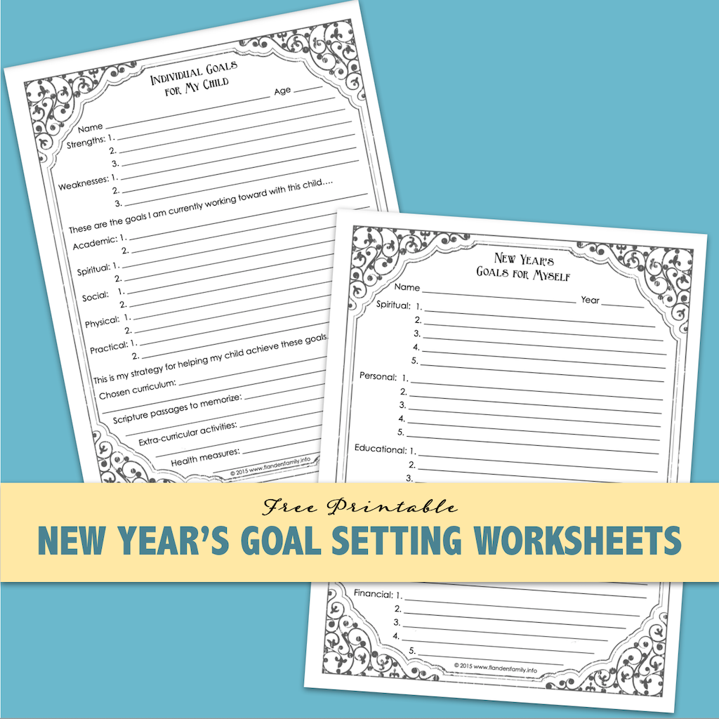 free printable goal setting worksheets flanders family homelife