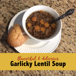 Garlicky Lentil Soup