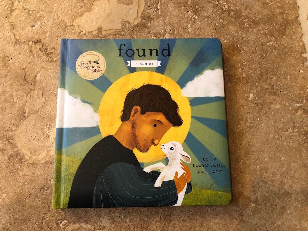 FOUND - a beautiful board book for children based on the 23rd Psalm