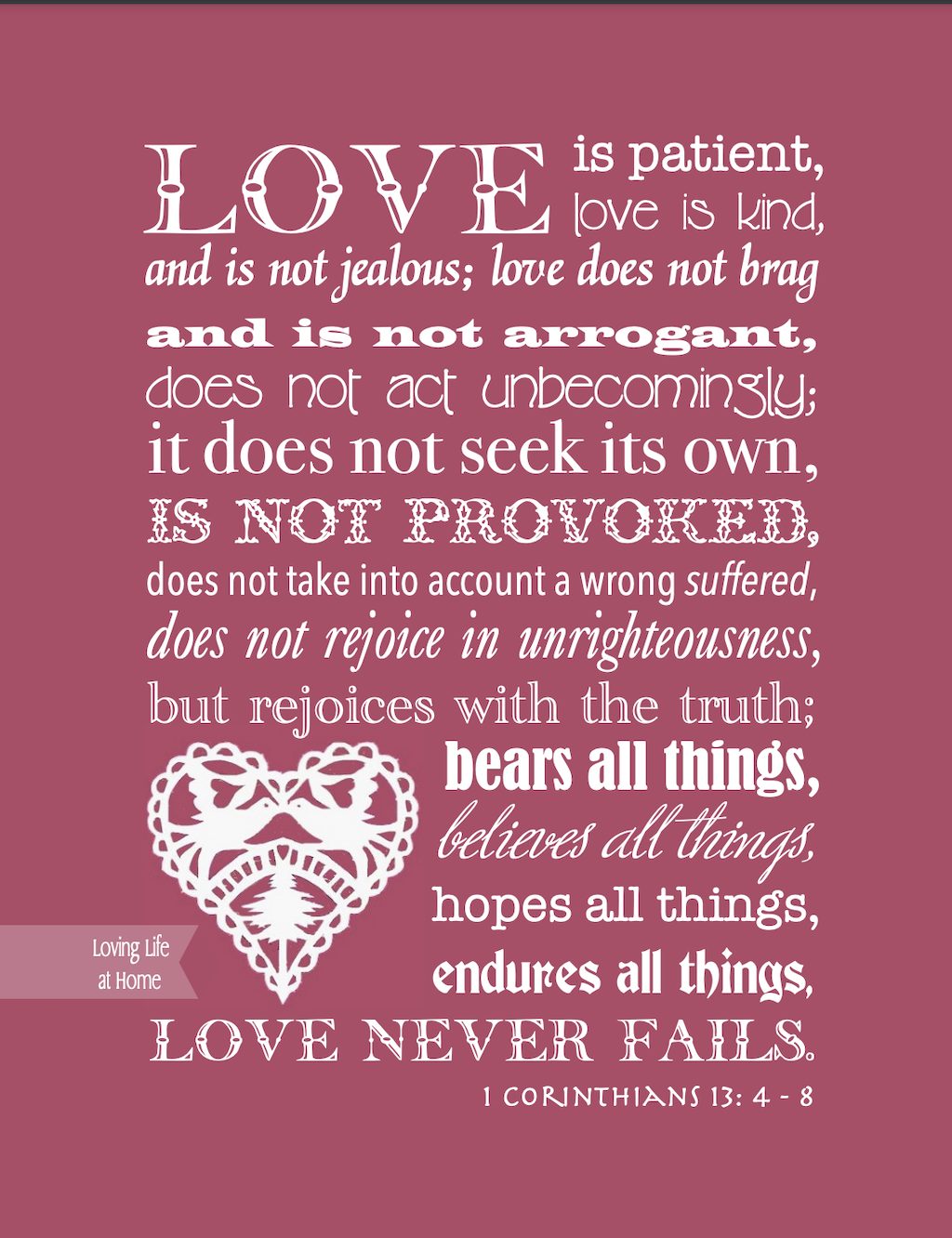 1 Corinthians 13 (in Rose and White)