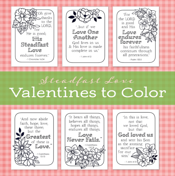 Steadfast Love Valentines to Print and Color - Flanders Family Homelife