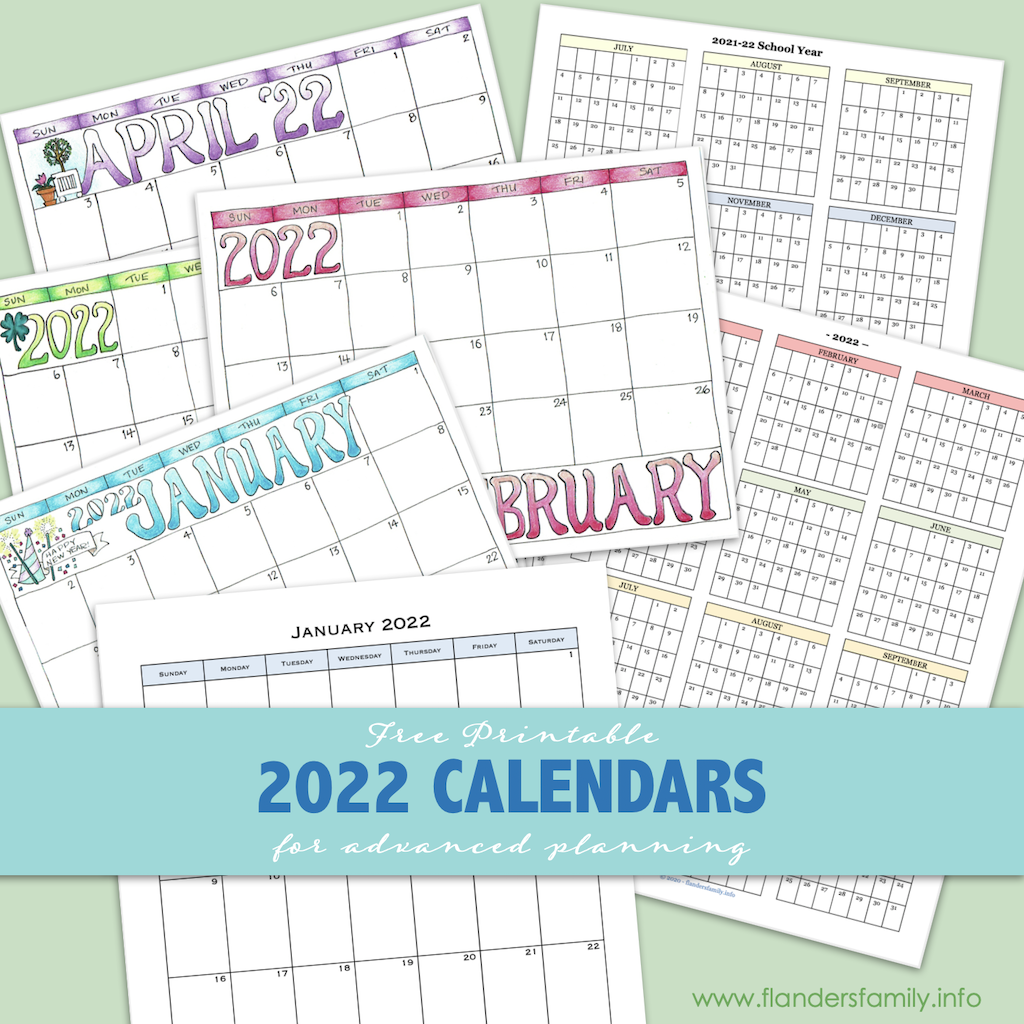 2022 calendars free printables flanders family homelife