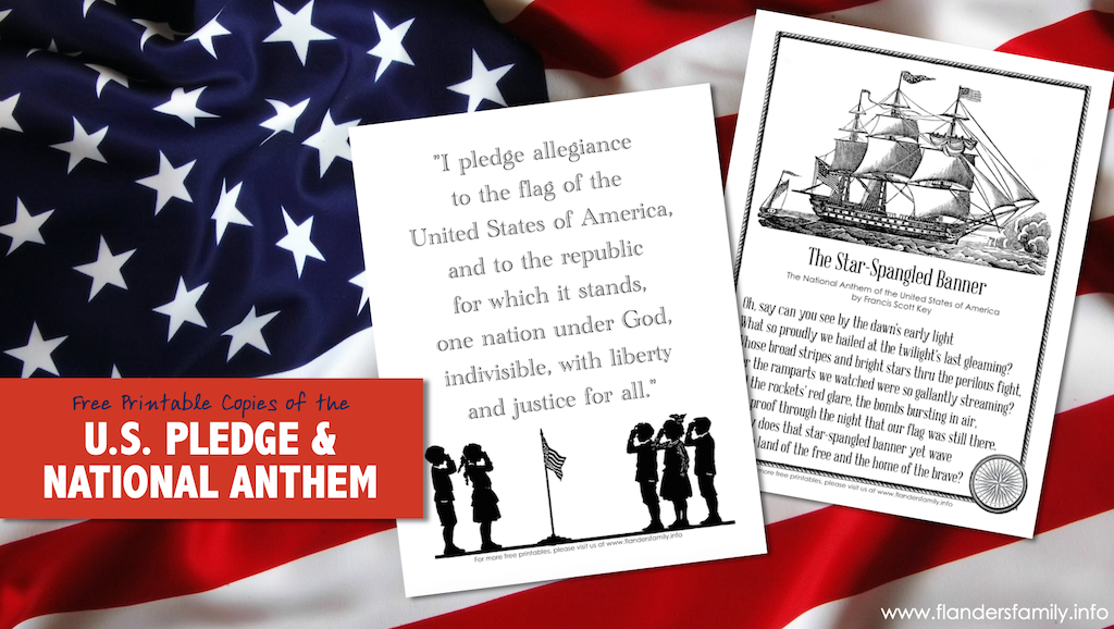 National Anthem and US Pledge Printables Flanders Family Homelife