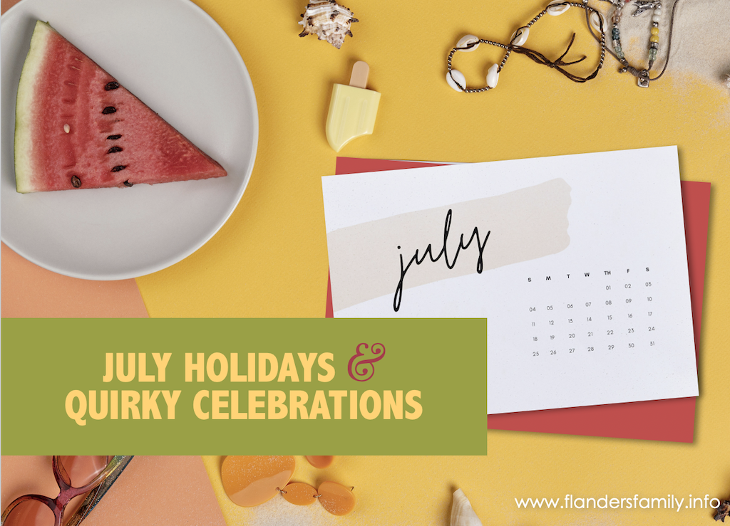 July Holidays and Quirky Celebrations