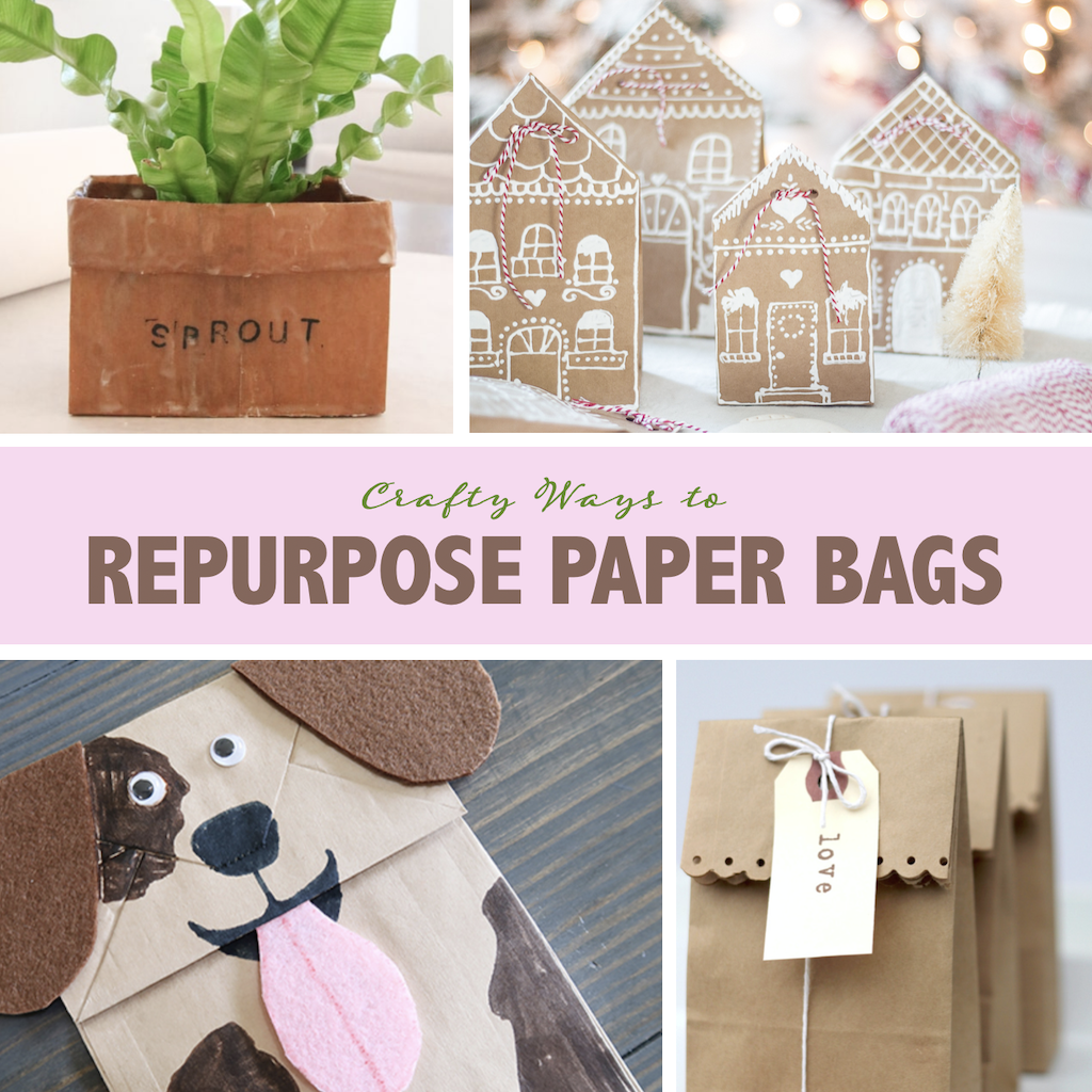 Clever Ways to Repurpose Paper Bags Flanders Family Homelife
