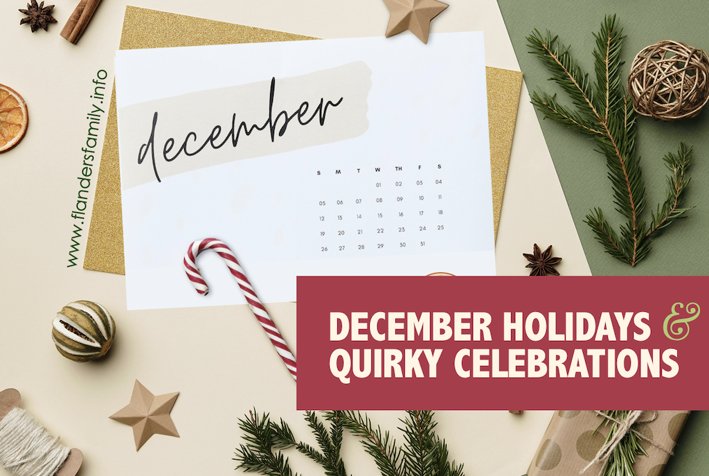 December Holidays and Quirky Celebrations