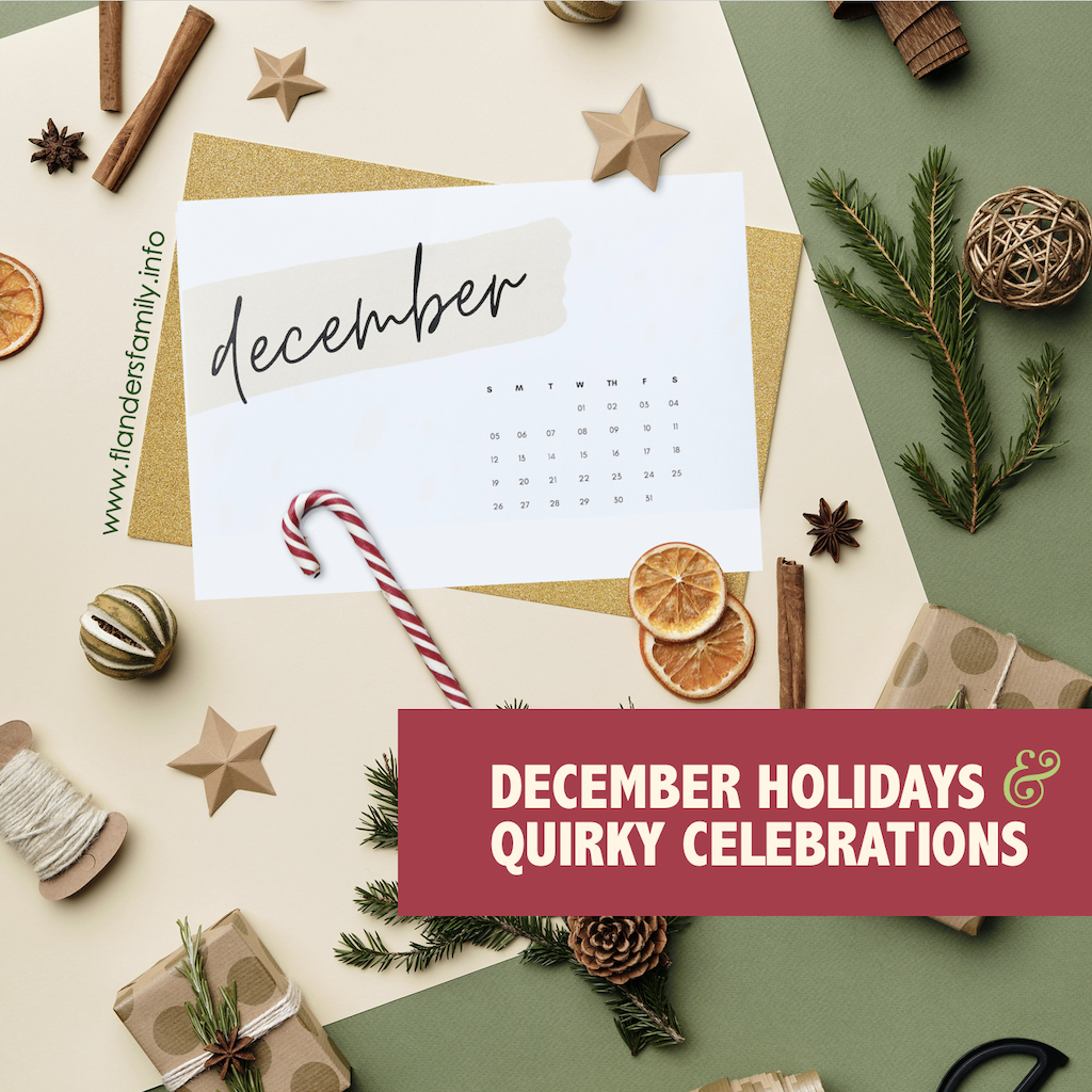 December Holidays and Quirky Celebrations
