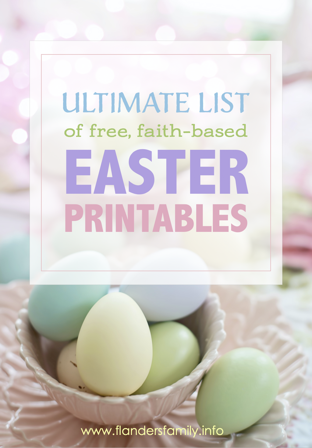 Ultimate List of Easter Printables - Flanders Family Home Life