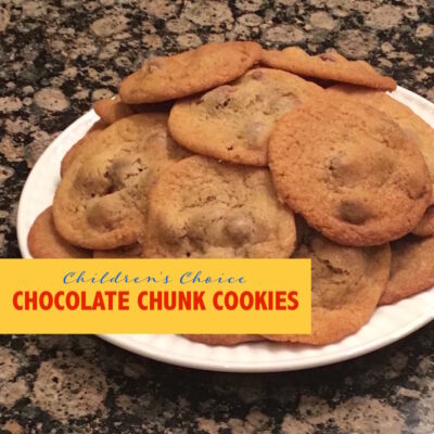 Children’s Choice Chocolate Chunk Cookies